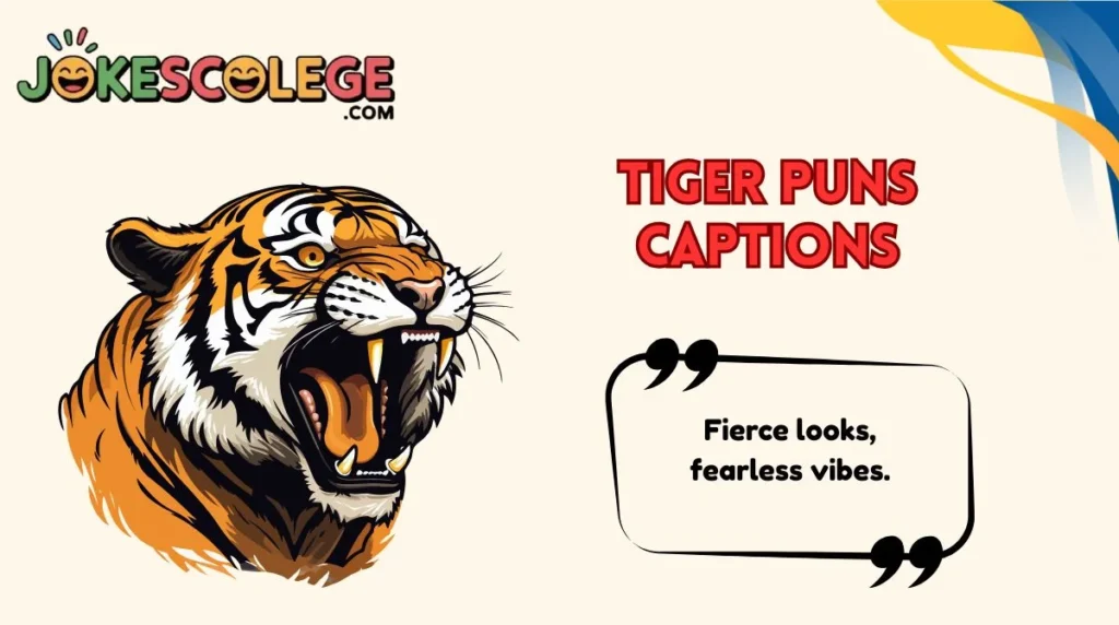 Tiger Puns Captions