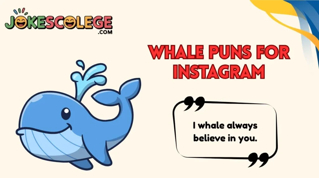 Whale Puns for Instagram