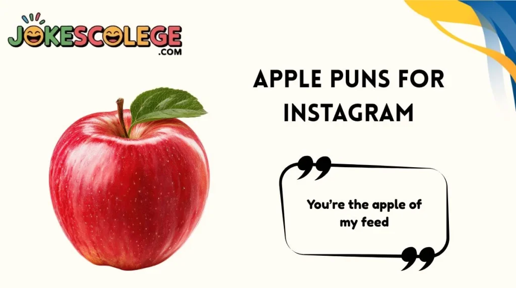Apple Puns for Instagram