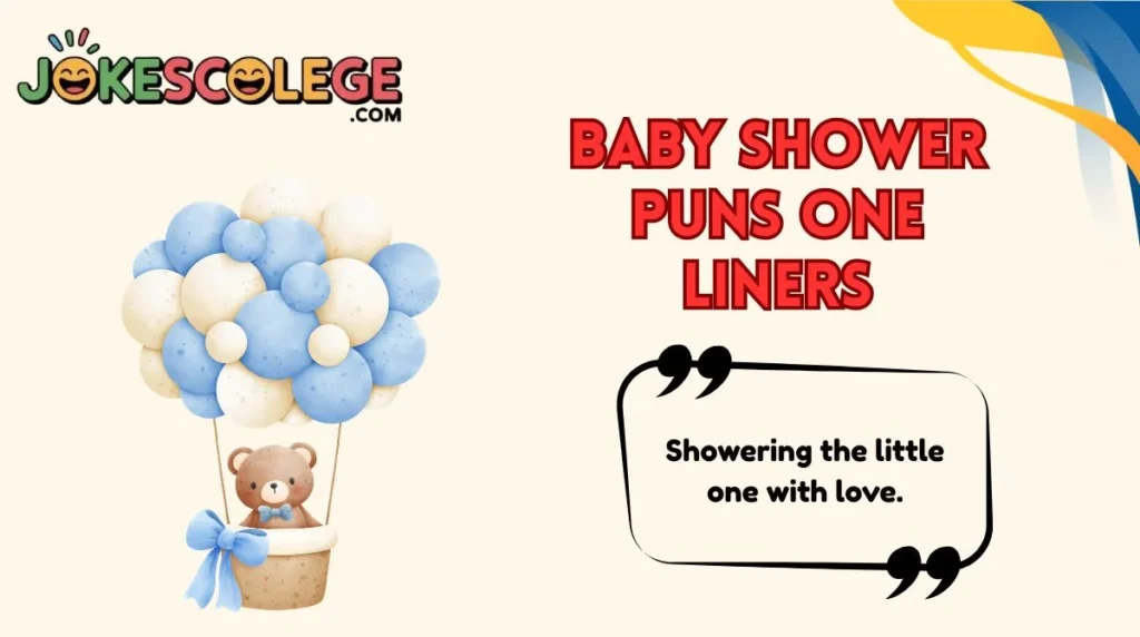 Baby Shower Puns One Liners