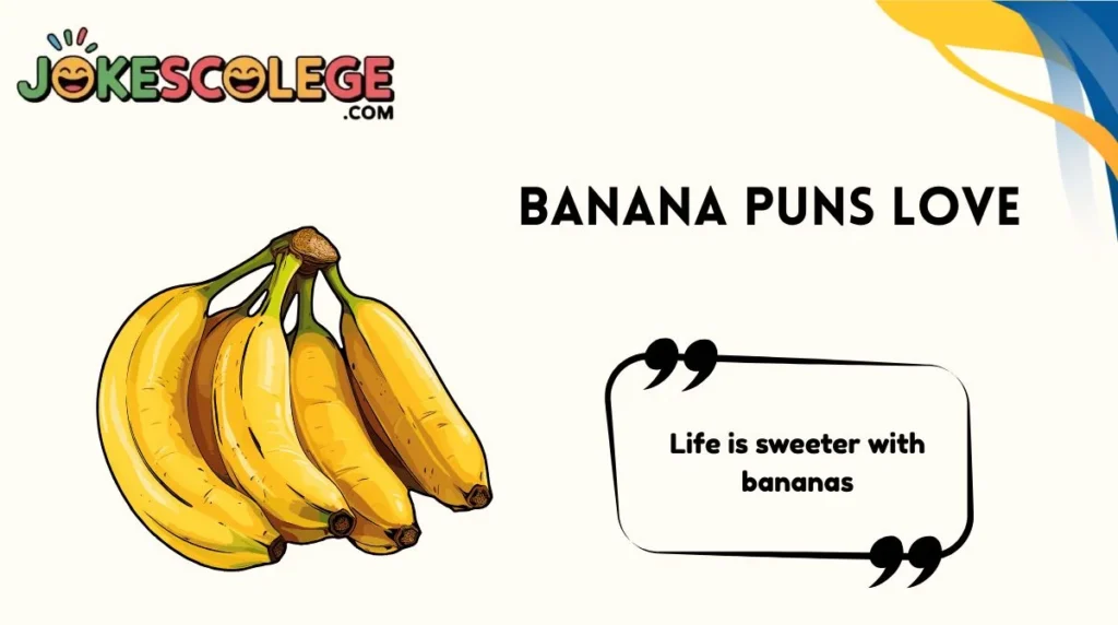 Banana Puns Love