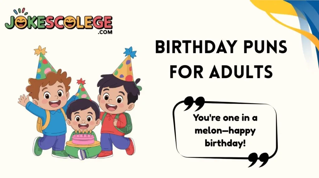 Birthday Puns for Adults