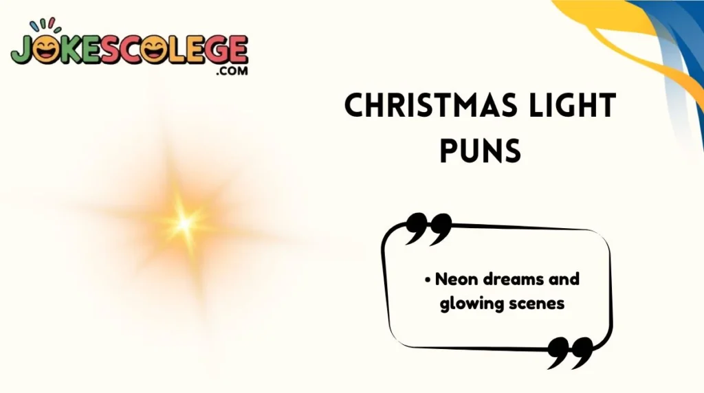 Christmas Light Puns