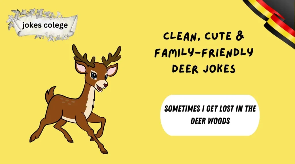 Clean, Cute & Family-Friendly Deer Jokes