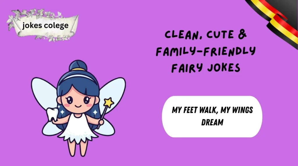 Clean, Cute & Family-Friendly Fairy Jokes