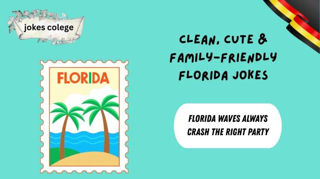 Clean, Cute & Family-Friendly Florida Jokes