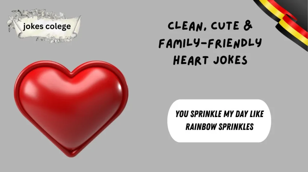 Clean, Cute & Family-Friendly Heart Jokes