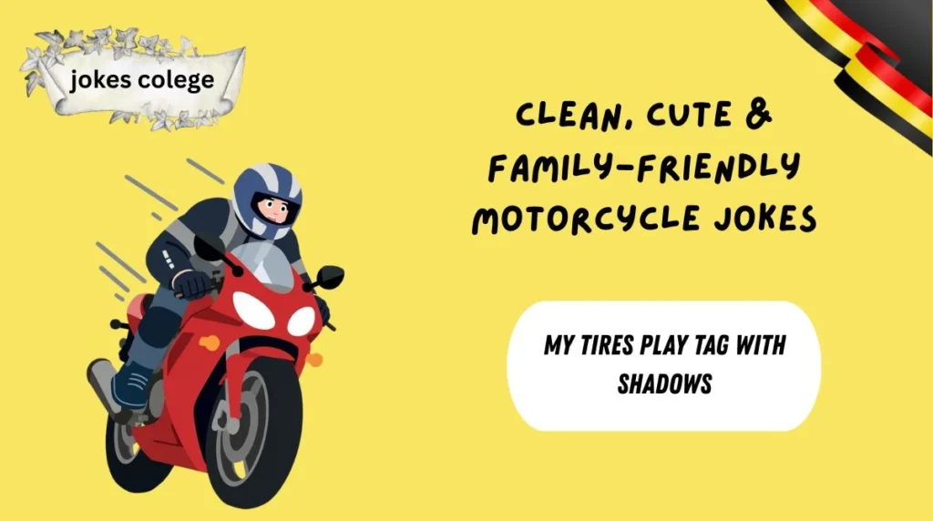Clean, Cute & Family-Friendly Motorcycle Jokes