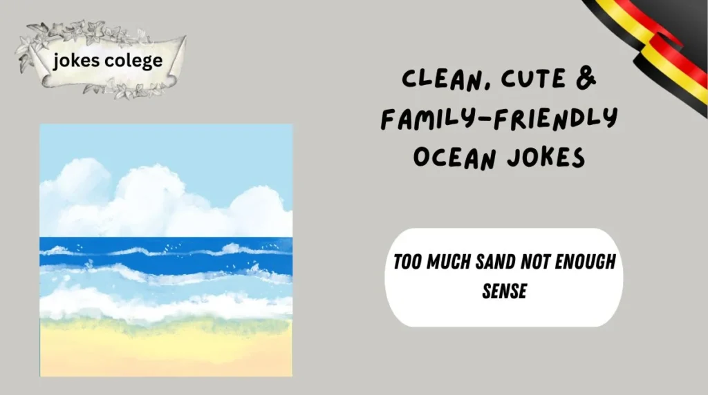 Clean, Cute & Family-Friendly Ocean Jokes
