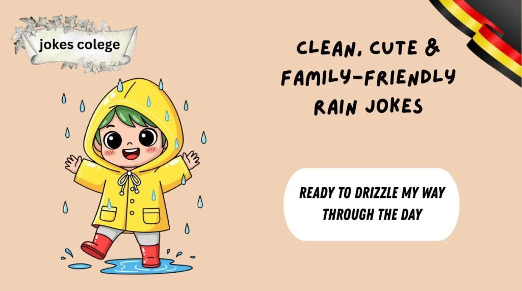 Clean, Cute & Family-Friendly Rain Jokes