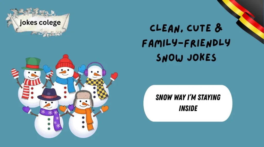 Clean, Cute & Family-Friendly Snow Jokes