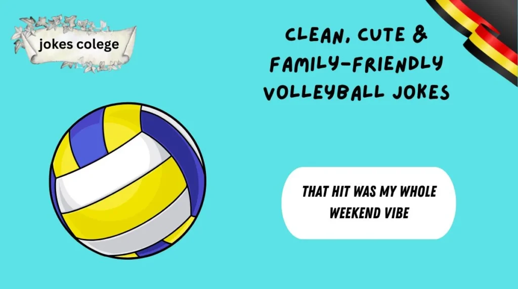 Clean, Cute & Family-Friendly Volleyball Jokes
