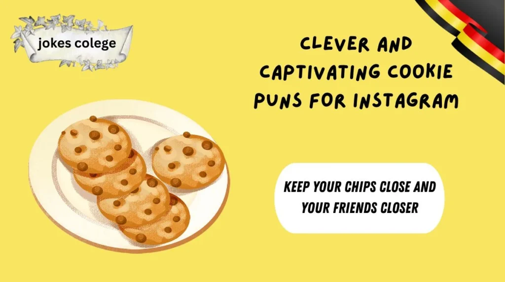 Clever and Captivating Cookie Puns for Instagram