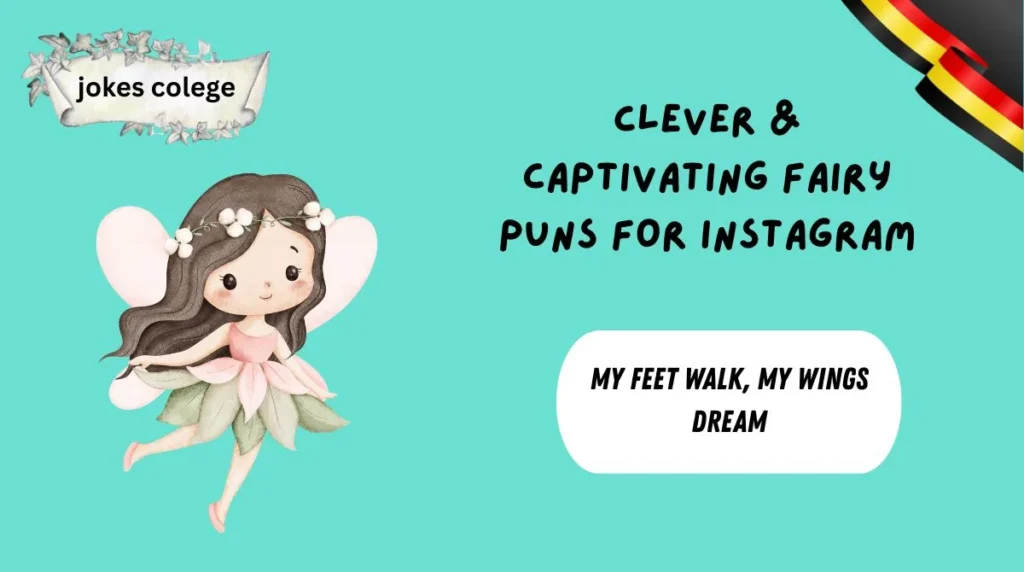 Clever & Captivating Fairy Puns for Instagram