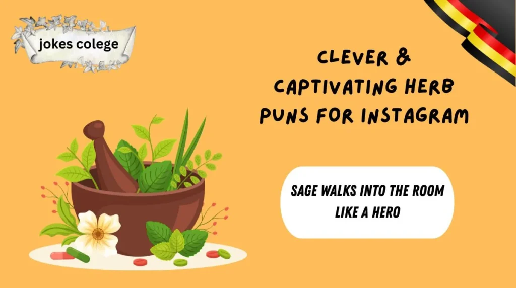 Clever & Captivating Herb Puns for Instagram