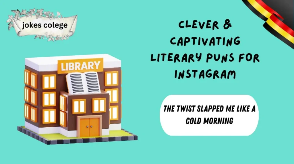 Clever & Captivating Literary Puns for Instagram