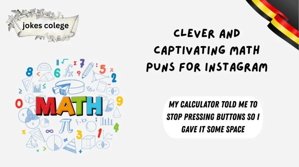 Clever and Captivating Math Puns for Instagram