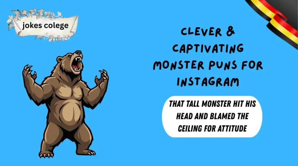 Clever & Captivating Monster Puns for Instagram