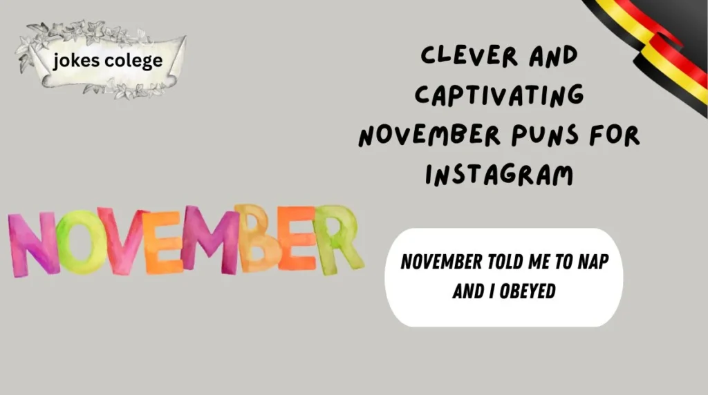Clever and Captivating November Puns for Instagram