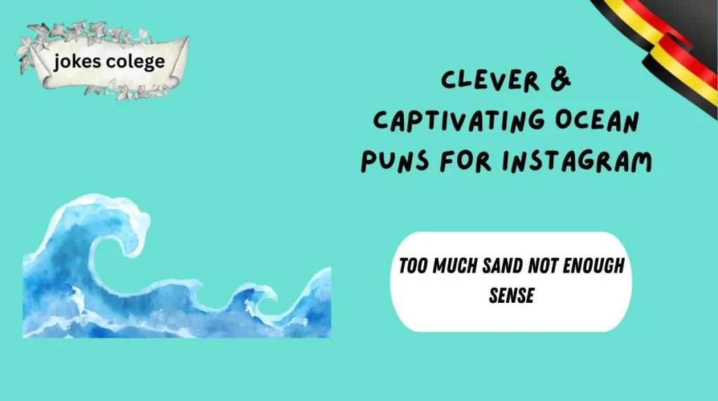 Clever & Captivating Ocean Puns for Instagram