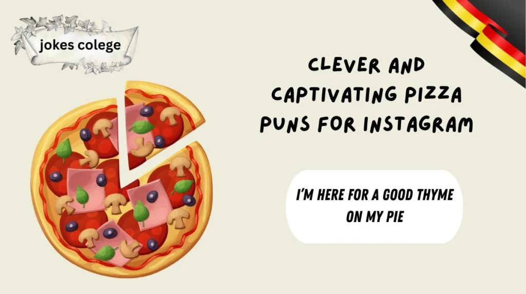 Clever and Captivating Pizza Puns for Instagram