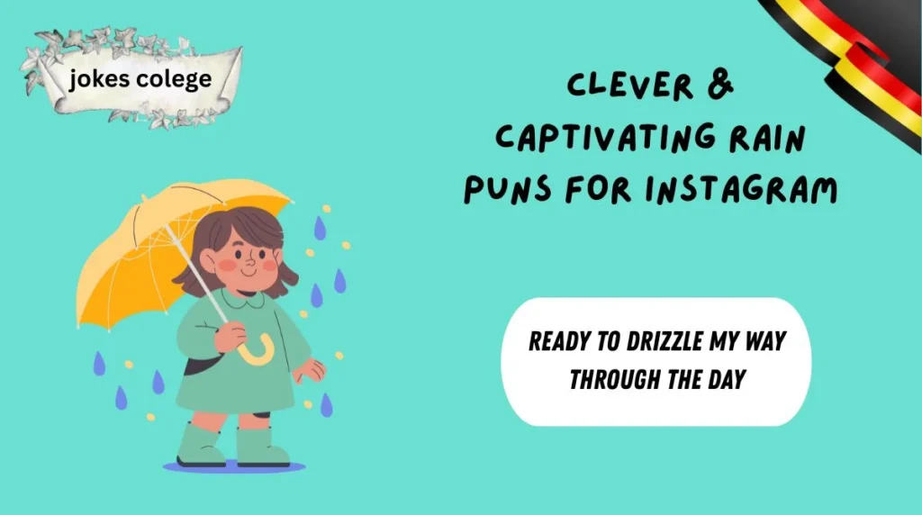 Clever & Captivating Rain Puns for Instagram