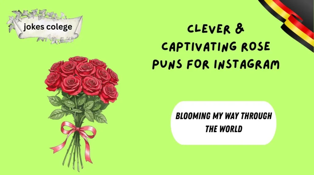 Clever & Captivating Rose Puns for Instagram