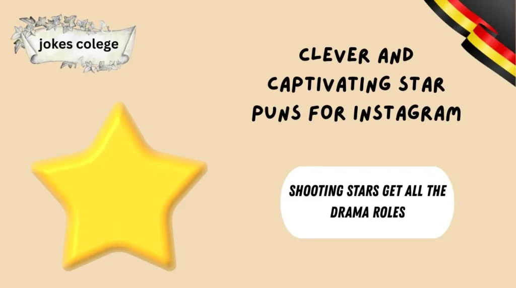 Clever and Captivating Star Puns for Instagram