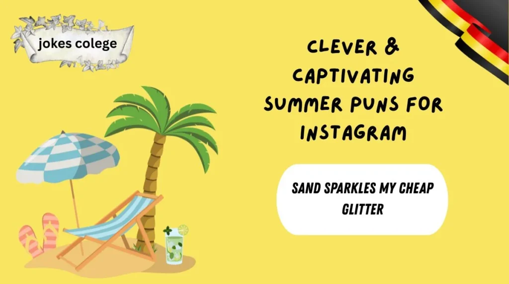 Clever & Captivating Summer Puns for Instagram