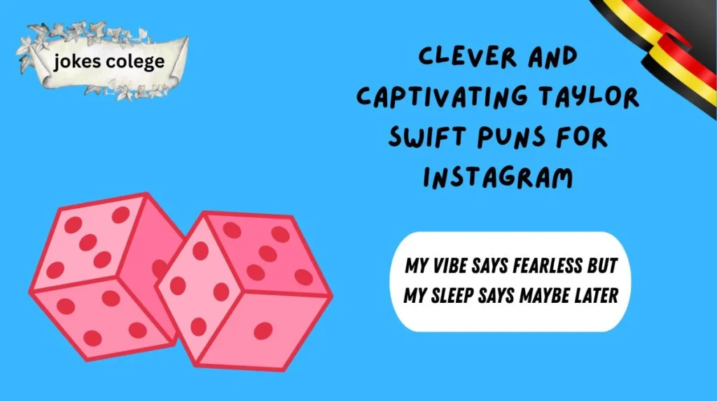 Clever And Captivating Taylor Swift Puns For Instagram