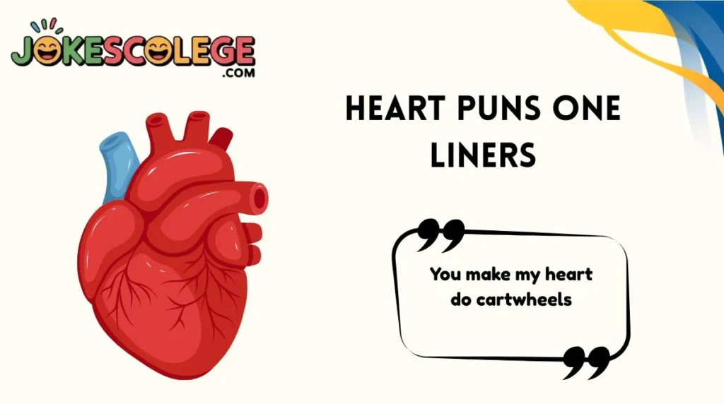 Heart Puns One Liners