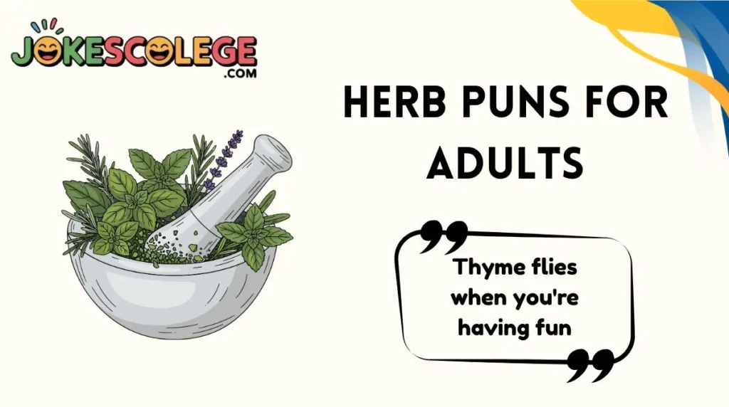 Herb Puns for Adults