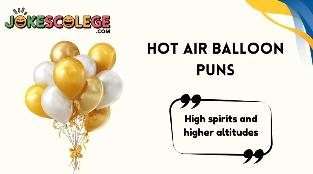 Hot Air Balloon Puns
