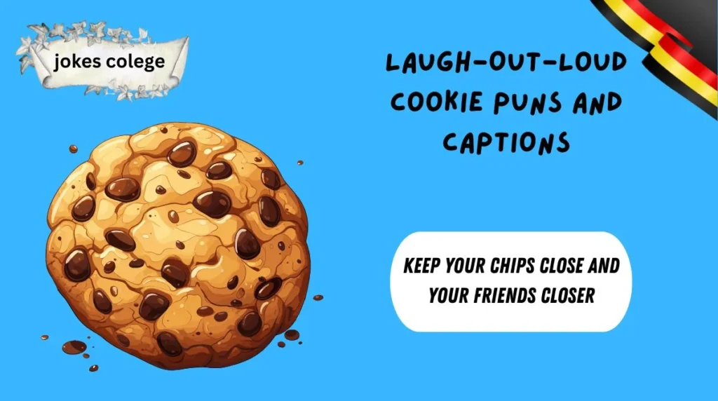 Laugh-Out-Loud Cookie Puns and Captions