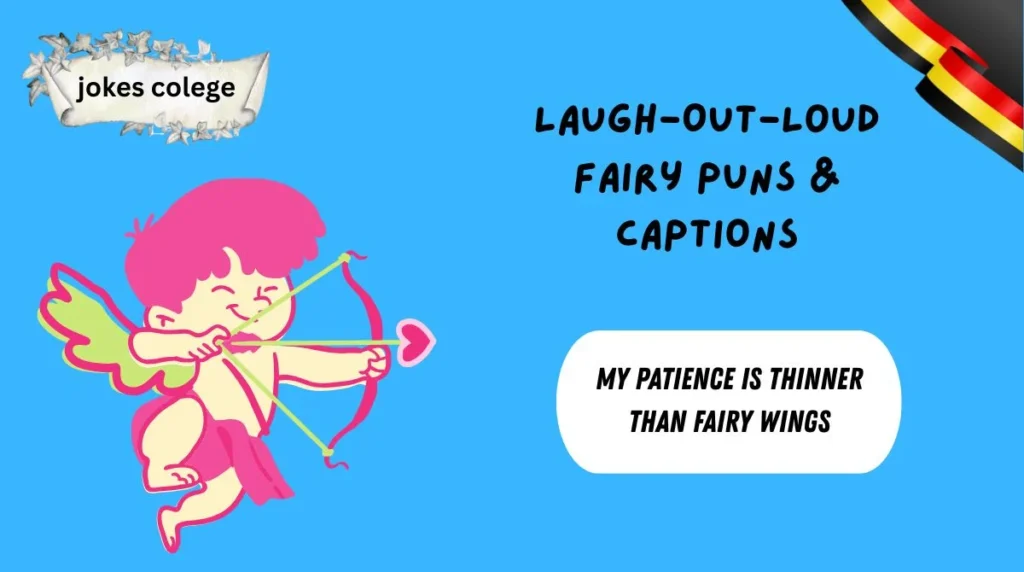 Laugh-Out-Loud Fairy Puns & Captions
