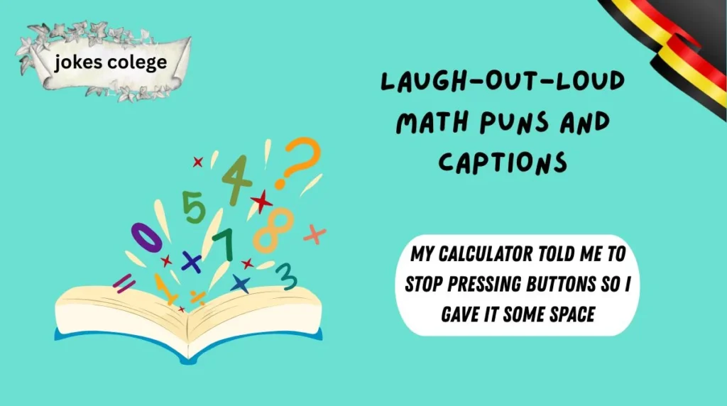Laugh-Out-Loud Math Puns and Captions