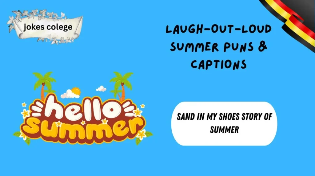 Laugh-Out-Loud Summer Puns & Captions