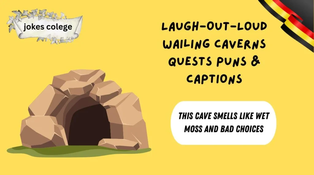 Laugh-Out-Loud Wailing Caverns Quests Puns & Captions