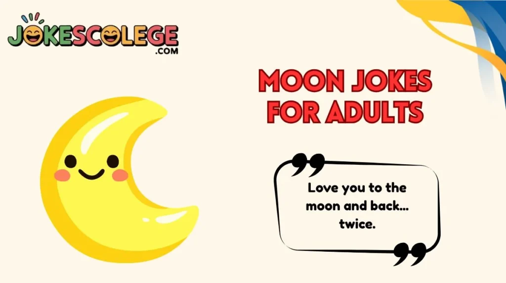 Moon Jokes for Adults