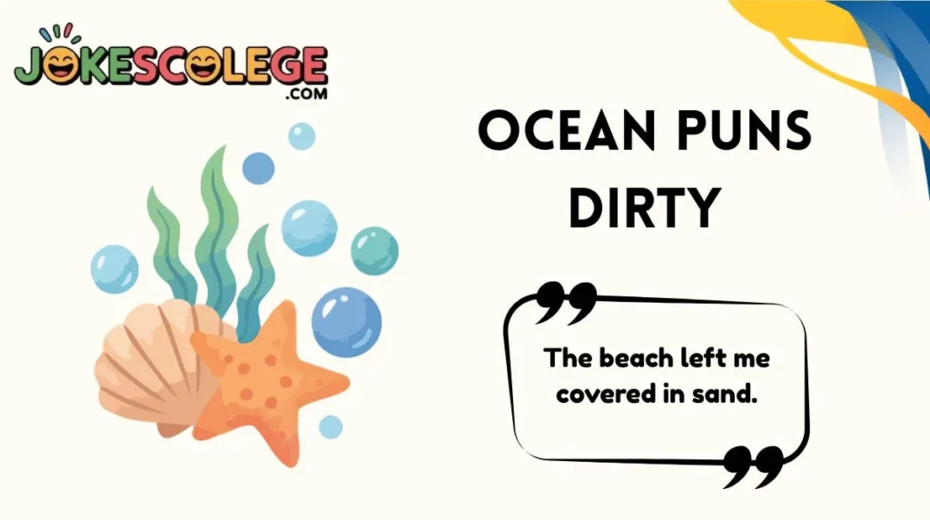 Ocean Puns Dirty