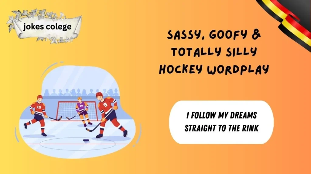 Sassy, Goofy & Totally Silly Hockey Wordplay