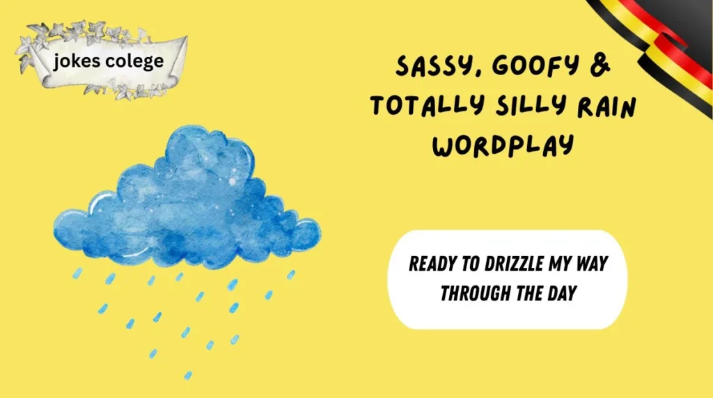 Sassy, Goofy & Totally Silly Rain Wordplay
