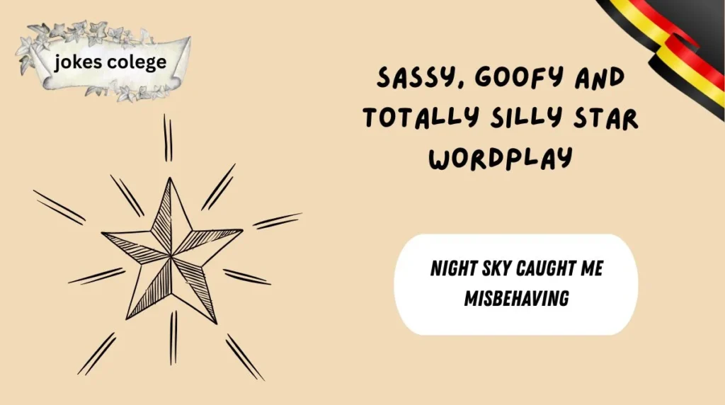 Sassy, Goofy and Totally Silly Star Wordplay