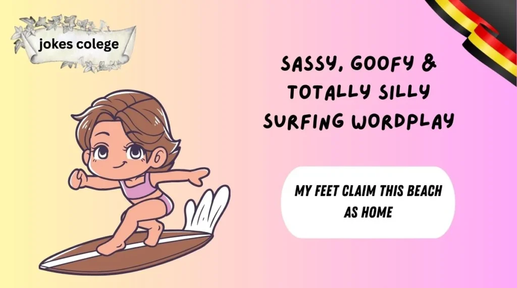 Sassy, Goofy & Totally Silly Surfing Wordplay