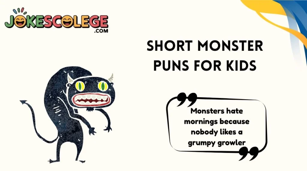 Short Monster Puns for Kids