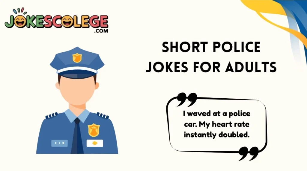 Short Police Jokes for Adults
