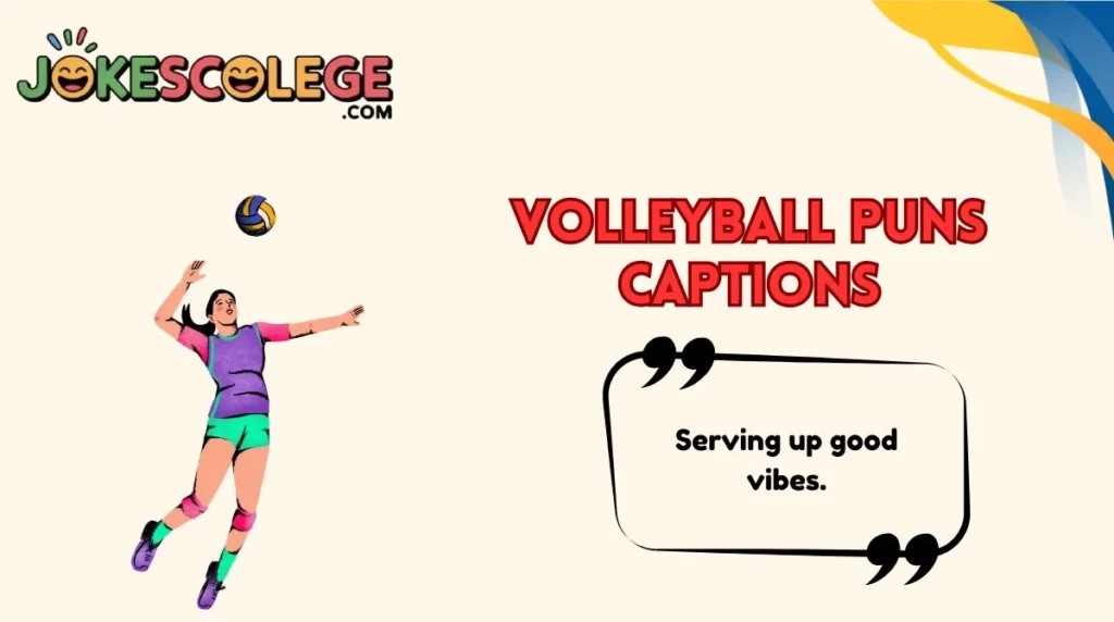 Volleyball Puns Captions