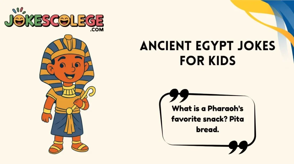 Ancient Egypt Jokes for Kids