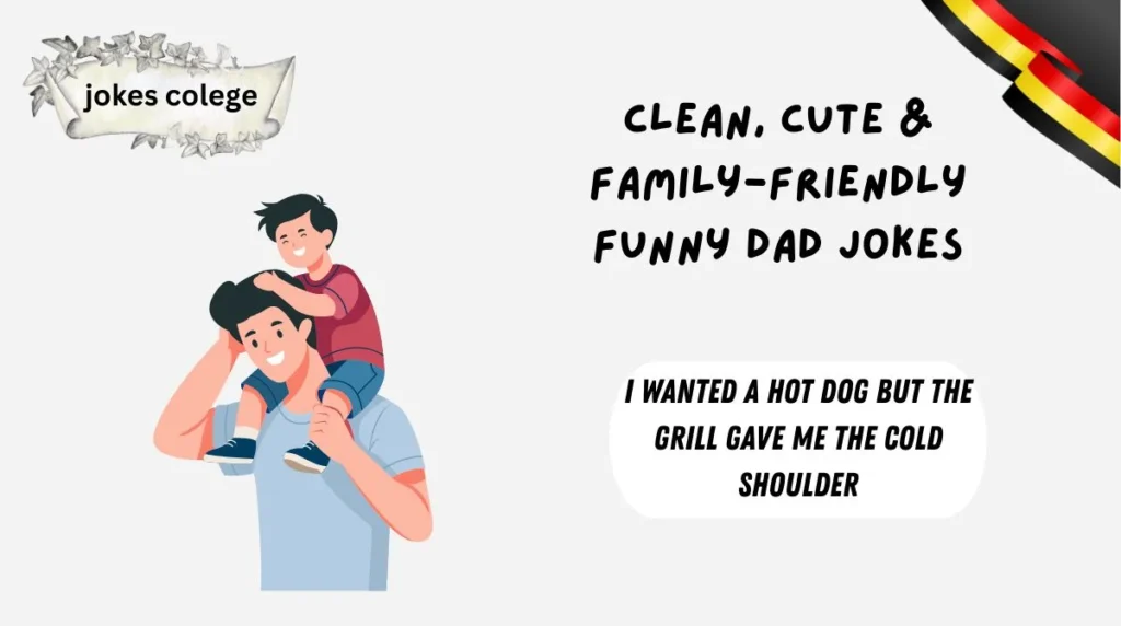 Clean, Cute & Family-Friendly Funny Dad Jokes