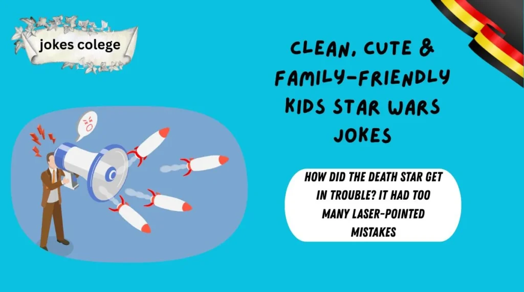 Clean, Cute & Family-Friendly Kids Star Wars Jokes